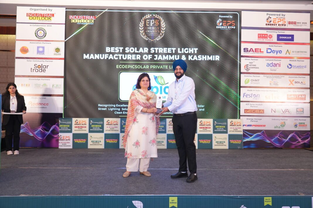 Ecoepicsolar Receives Double Honours at 17th EPS Industry Connect; Er. Sarabjeet Singh Salyal Calls for Youth-Led Renewable Energy Transformation in Jammu & Kashmir